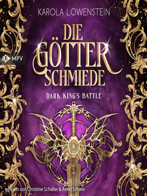 cover image of Die Götterschmiede--Dark King's Battle, Band 2 (ungekürzt)